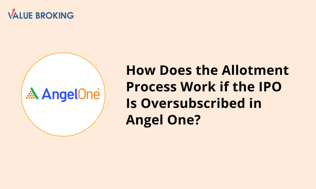 How Does The Allotment Process Work If The IPO Is Oversubscribed In ...