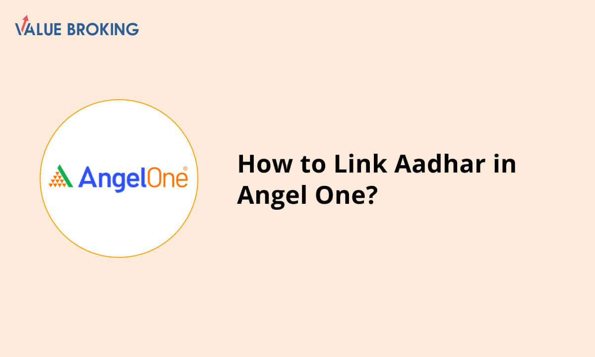 link aadhar in angel one