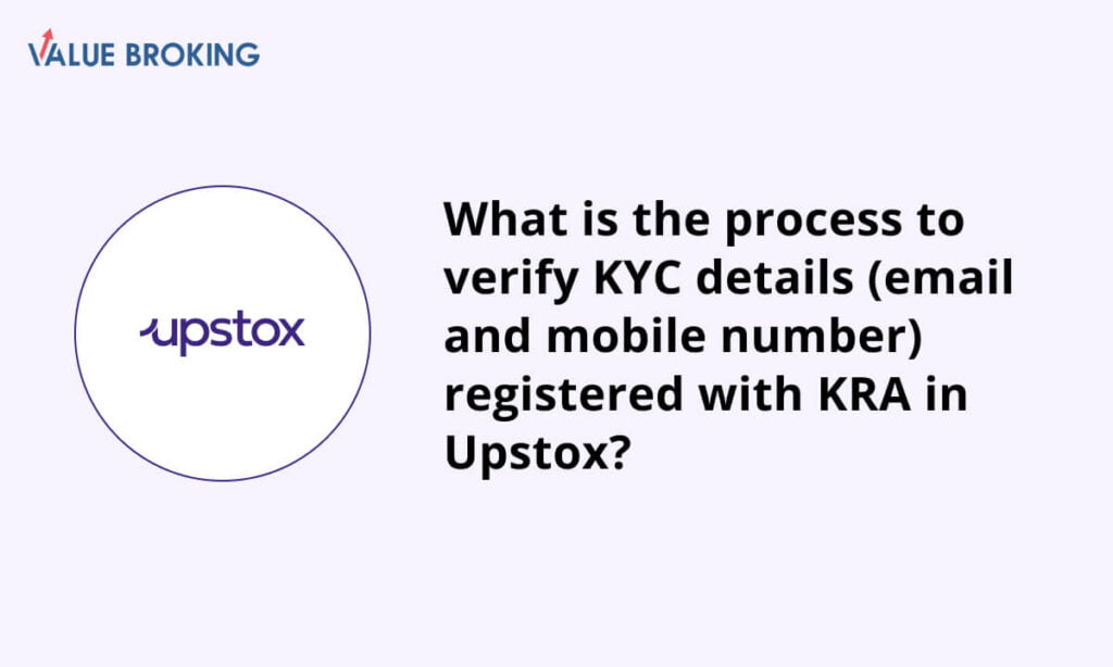 verify kyc details registered with KRA in Upstox