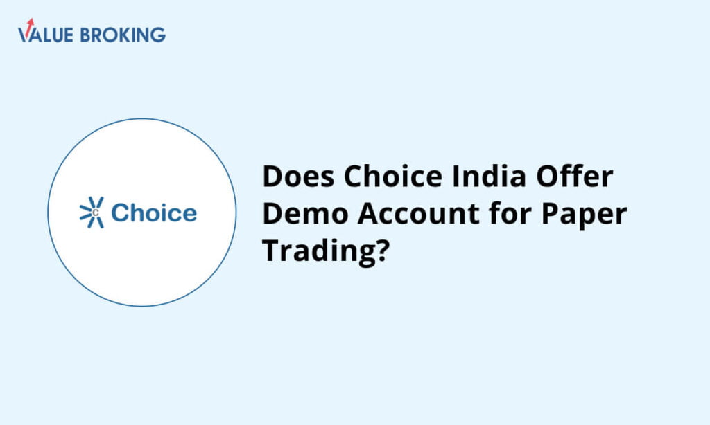 demo account for paper trading by choice india