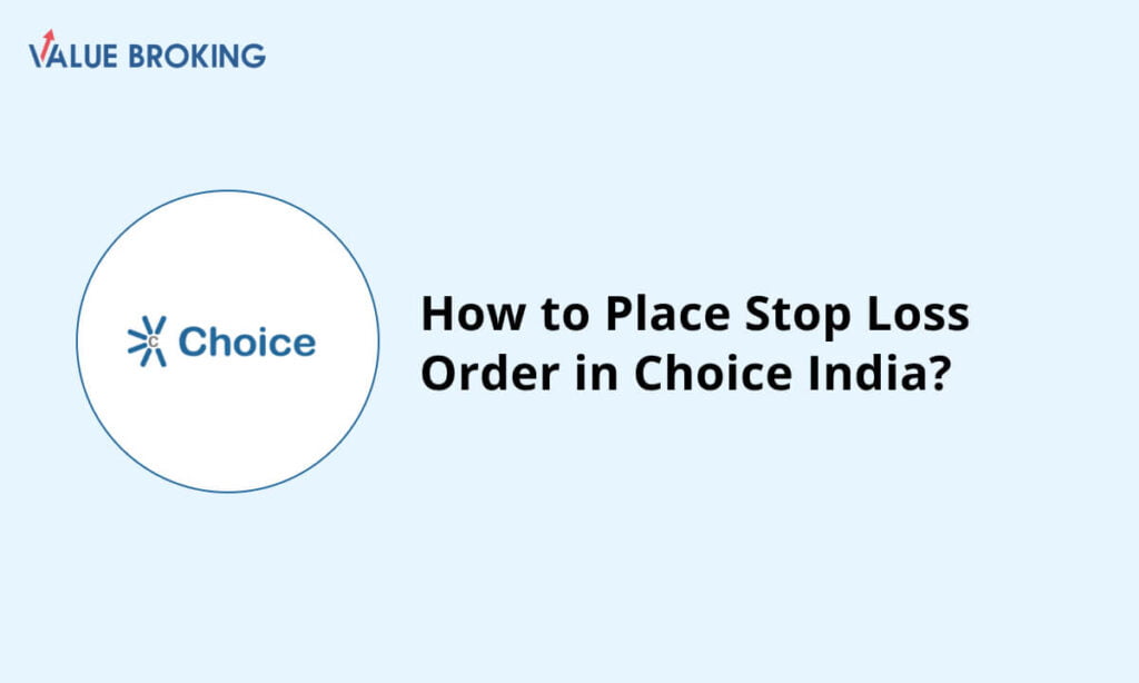 place stop loss order in choice india