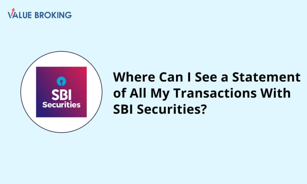 statement of all my transactions with sbi securities1